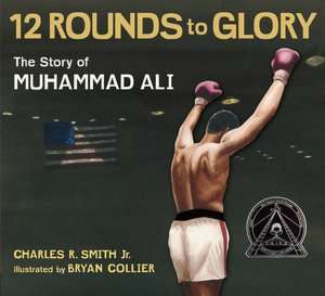   Story of Muhammad Ali by Bryan Collier, Candlewick Press  Paperback