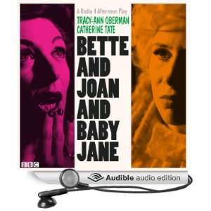  Bette and Joan and Baby Jane (Audible Audio Edition 