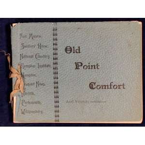   Hand Book of Old Point Comfort, Virginia and Vicinity Unknown Books