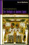 The Twilight of Ancient Egypt First Millennium, B.C.E., (0801486300 