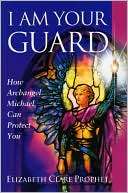 Am Your Guard How Archangel Michael Can Protect You
