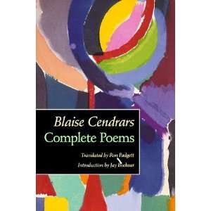  Complete Poems [Paperback]: Blaise Cendrars: Books