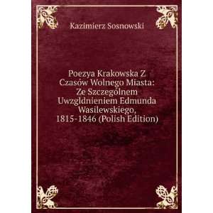  Poezya Krakowska Z CzasÃ³w Wolnego Miasta Ze 