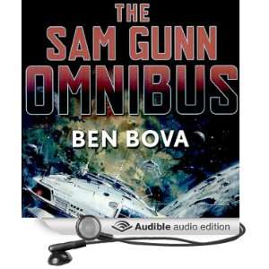  The Sam Gunn Omnibus (Audible Audio Edition) Ben Bova 