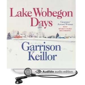  Lake Wobegon Days (Audible Audio Edition) Garrison 