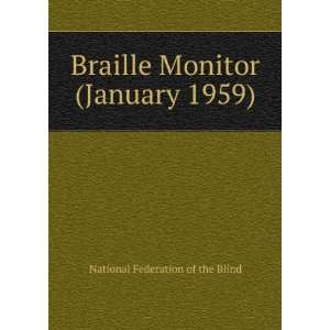   Braille Monitor (April 1959): National Federation of the Blind: Books