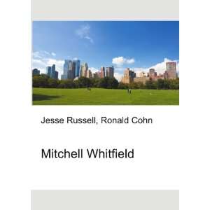  Mitchell Whitfield Ronald Cohn Jesse Russell Books