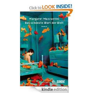 Das schönste Wort der Welt: Roman (German Edition): Margaret 