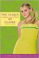 Claire (Clique Summer Collection Series #5)