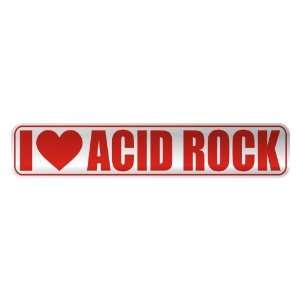   I LOVE ACID ROCK  STREET SIGN MUSIC: Home Improvement