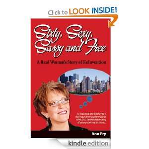   Real Womans Story of ReInvention Ann Fry  Kindle Store