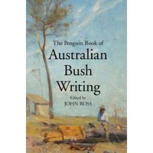    The Penguin Book of Australian Bush Writing Ross John (ed) Books