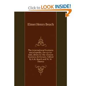   . Edited by E.H. Beach and W. W. Thorne Elmer Henry Beach Books