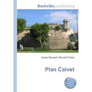  Plan Calvet Ronald Cohn Jesse Russell Books