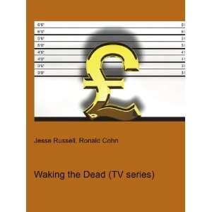  Waking the Dead (TV series) Ronald Cohn Jesse Russell 