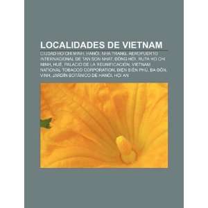  Localidades de Vietnam Ciudad Ho Chi Minh, Hanói, Nha 