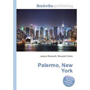  Palermo, New York: Ronald Cohn Jesse Russell: Books