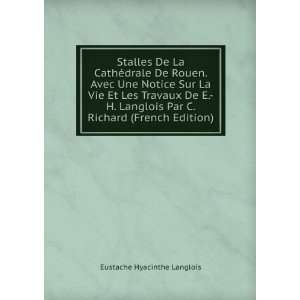   Par C. Richard (French Edition): Eustache Hyacinthe Langlois: Books