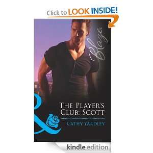 The Players Club: Scott: Cathy Yardley:  Kindle Store
