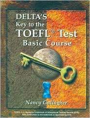 Deltas Key to the TOEFL Test Basic Course, (1887744649), Nancy 