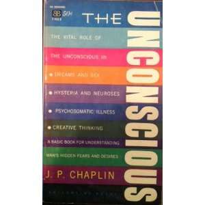  The Unconscious: J. P. Chaplin: Books
