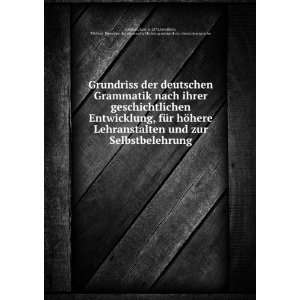  Grundriss der deutschen Grammatik nach ihrer 