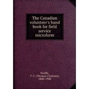   book for field service microform T. C. (Thomas Clarkson), 1840 1900
