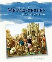 Principles of Microeconomics, (0324589980), N. Gregory Mankiw 