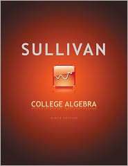 College Algebra, (0321716817), Michael Sullivan, Textbooks   Barnes 