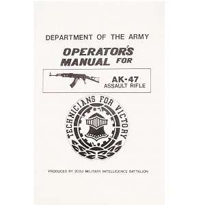 AK 47 Assault Rifle Operators Manual