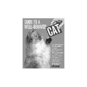    Barrons Books Guide to a Well Behaved Cat Book: Pet Supplies