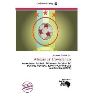    Alexandr Covalenco (9786200683908) Barnabas Cristóbal Books