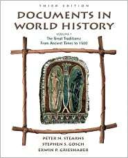 Documents in World History, Volume I From Ancient Times to 1500 