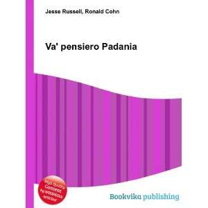  Va pensiero Padania: Ronald Cohn Jesse Russell: Books