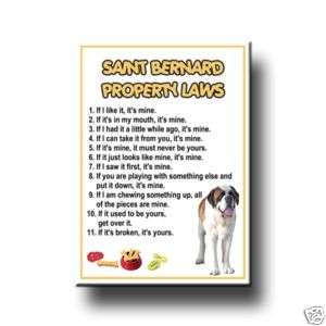 ST BERNARD Property Laws FRIDGE MAGNET Saint DOG Funny  
