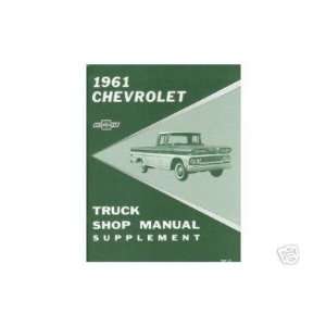  1961 CHEVY PICKUP TRUCK Shop Service Repair Manual Book 