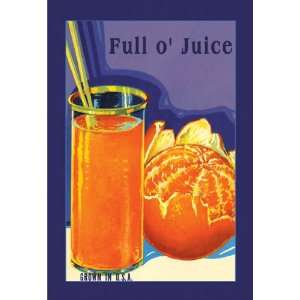  Full O Juice 24X36 Giclee Paper