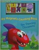 My Magnetic Counting Book Ten Dancing Dinosaurs