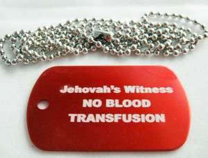 Jehovahs Witness Dog Tag NO BLOOD TRANSFUSION  
