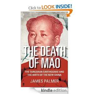 The Death of Mao The Tangshan Earthquake and the Birth of the New 