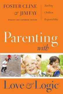 Parenting with Love and Logic Teaching Children Respon 9781576839546 