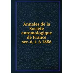   de France 1833 94 SociÃ©tÃ© entomologique de France Books