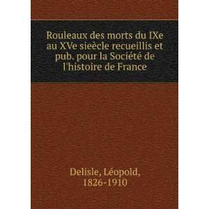   ©tÃ© de lhistoire de France LÃ©opold, 1826 1910 Delisle Books