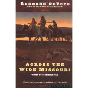    Across the Wide Missouri [Paperback] Bernard DeVoto Books