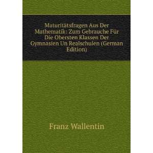   Der Gymnasien Un Realschulen (German Edition) Franz Wallentin Books