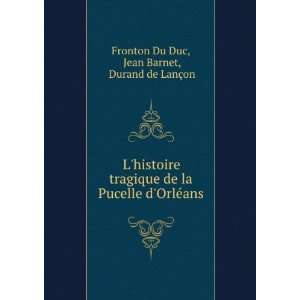    Jean Barnet, Durand de LanÃ§on Fronton Du Duc  Books