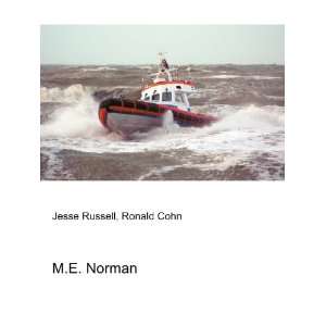  M.E. Norman Ronald Cohn Jesse Russell Books
