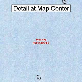   Topographic Quadrangle Map   Tyee City, California (Folded/Waterproof