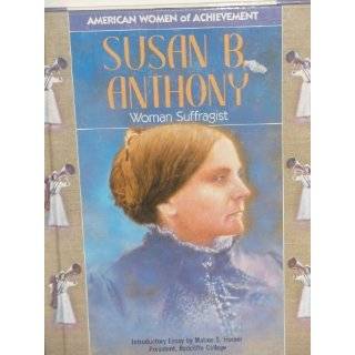 Susan B. Anthony (Woa) (Women of Achievement) Hardcover by Barbara 