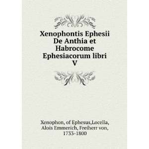   ,Locella, Alois Emmerich, Freiherr von, 1733 1800 Xenophon Books